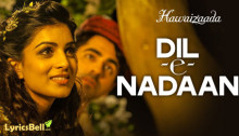 dil-e-nadaan-hawaizaada