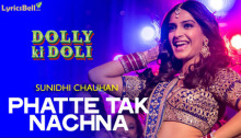 phatte-tak-nachna-dolly-ki-doli