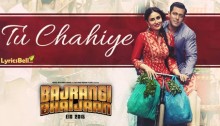 tu-chahiye-bajrangi-bhaijaan